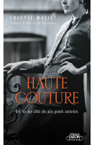 Haute couture - une vie aux côtés des plus grands couturiers