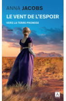 Le vent de l'espoir - tome 1 vers la terre promise