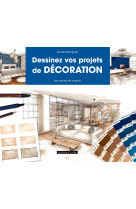 Dessinez vos projets de décoration