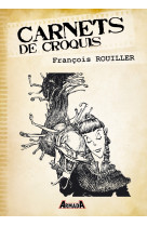 Carnets de croquis : françois rouiller