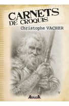 Carnets de croquis : christophe vacher