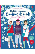 J'habille mes amies créatrice de mode - collection hiver