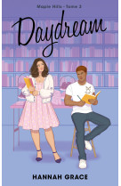 Daydream - maple hills tome 3 (édition française)