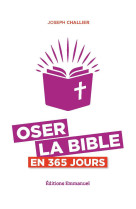 Oser la bible en 365 jours