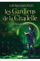 Les gardiens de la citadelle (broché) - tome 01 le bestiaire d'axlin