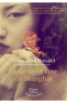 La dernière rose de shanghai