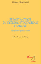 Essai d'analyse du système hypothétique français