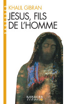 Jésus, fils de l'homme (espaces libres - spiritualités vivantes)