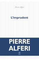 L'imprudent