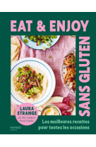 Eat & enjoy - sans gluten