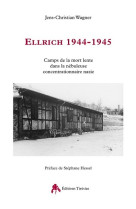 Ellrich 1944-1945 - un camp de la mort lente dans la nébuleuse nazie