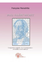 Paul valéry secret