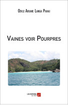 Vaines voir pourpres