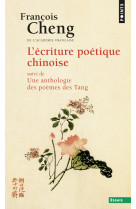 L'ecriture poétique chinoise