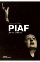 Piaf par ses chansons