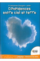 Confidences entre ciel et terre