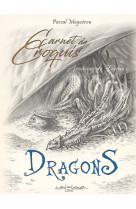 Carnet de croquis des dragons - archives de féerie