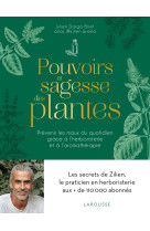 Pouvoirs et sagesse des plantes