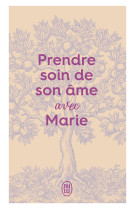 Prendre soin de son âme... avec marie