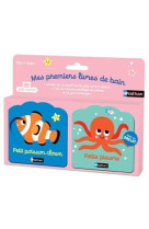 Mes premiers livres de bain - petit poisson clown - petite pieuvre