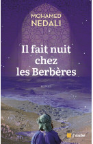 Il fait nuit chez les berbères