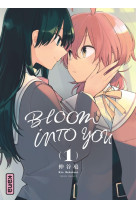 Bloom into you - tome 1