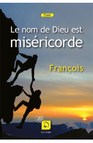 Le nom de dieu est miséricorde