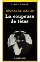 La coupeuse de têtes