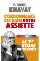 L'ordonnance est dans votre assiette ! - le 1er score nutri-santé