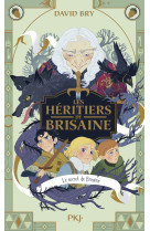 Les héritiers de brisaine - tome 1