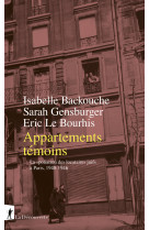 Appartements témoins - la spoliation des locataires juifs à paris, 1940-1946