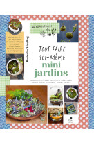 Tout faire soi-même : mini-jardins