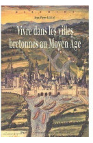 Vivre dans les villes bretonnes au moyen age