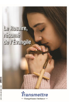 Le rosaire, résumé de l'evangile