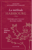 La méthode habsbourg