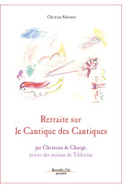 Retraite sur le cantique des cantiques