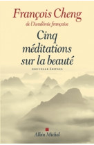 Cinq méditations sur la beauté