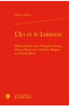 L'ici et le lointain