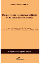 Mémoire sur le somnambulisme et le magnétisme animal