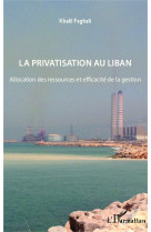 La privatisation au liban