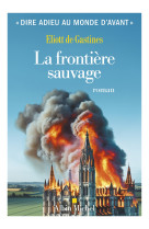 La frontière sauvage