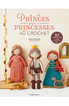 Princes et princesses au crochet