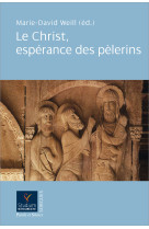 Le christ, espérance des pèlerins