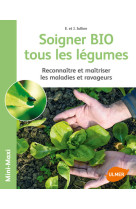 Soigner bio tous les légumes