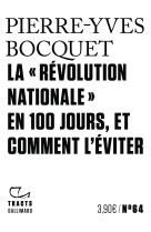 La "révolution nationale" en 100 jours, et comment l'éviter