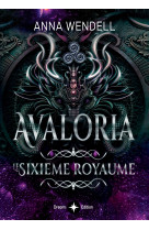 Avaloria - le sixième royaume