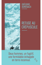 Refuge au crépuscule