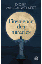 L'insolence des miracles