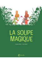 La soupe magique