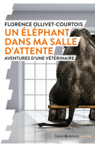 Un éléphant dans ma salle d'attente